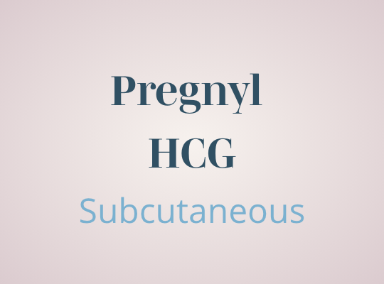 Pregnyl HCG (Subcutaneous) - Schraft's 2.0